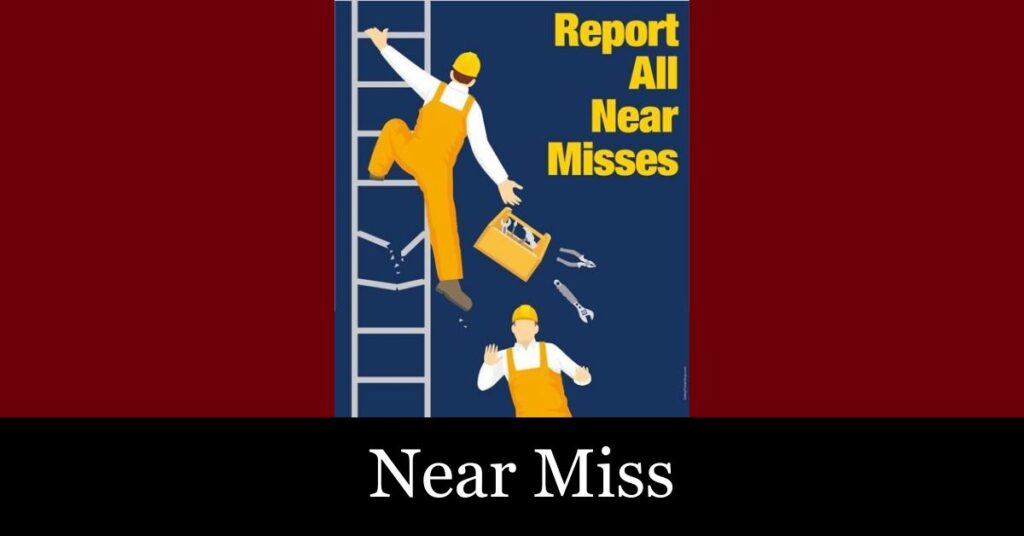  Near Miss